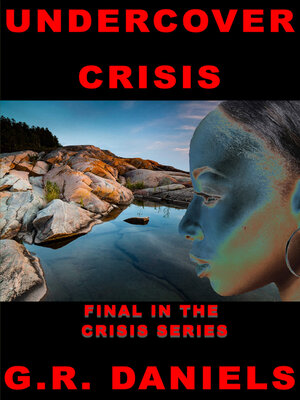 cover image of Undercover Crisis